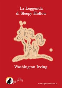 La leggenda di Sleepy Hollow (eBook, ePUB) - Irving, Washington