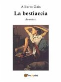 La bestiaccia (eBook, ePUB)