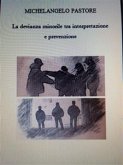 La devianza minorile tra interpretazione e prevenzione (eBook, ePUB)