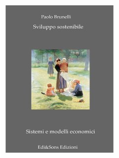 Sviluppo Sostenibile (eBook, ePUB) - Paolo Brunelli, Dottor