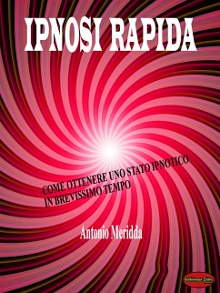 Ipnosi rapida (eBook, ePUB) - Meridda, Antonio