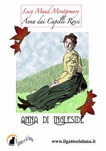 Anna dai Capelli Rossi - Anna di Ingleside (eBook, ePUB) - Maud Montgomery, Lucy