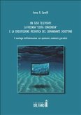 Un caso televisivo: la vicenda &quote;Costa Concordia&quote; e la crocifissione mediatica del Comandante Schettino (eBook, ePUB)