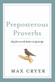 Preposterous Proverbs