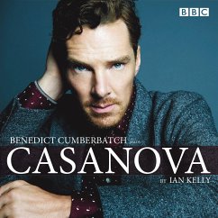 Benedict Cumberbatch Reads Ian Kelly's Casanova - Kelly, Ian