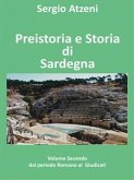 Preistoria e storia di Sardegna- Volume secondo- dal Periodo Romano ai Giudicati (eBook, ePUB)
