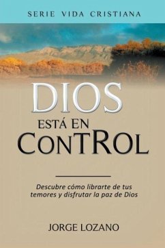 Dios está en Control - Lozano, Jorge