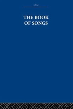 The Book of Songs - Estate, The Arthur Waley; Waley, Arthur
