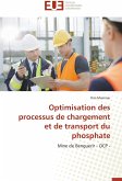 Optimisation des processus de chargement et de transport du phosphate