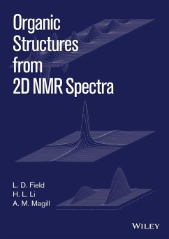 Organic Structures from 2D NMR Spectra - Field, L. D.;Li, H. L.;Magill, A. M.