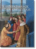 Sébastien Mamerot. Eine Chronik der Kreuzzüge