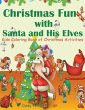 Christmas Fun with Santa and His Elves - Bild 1