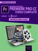 Premiere Pro CC Corso Completo. Volume 3 (eBook, ePUB)