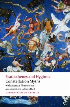 Constellation Myths - Eratosthenes; Hyginus; Aratus