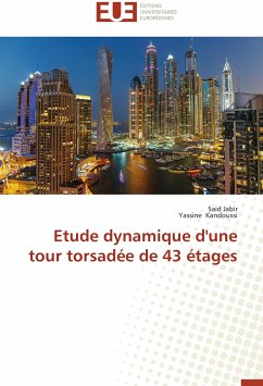 Etude dynamique d'une tour torsadée de 43 étages - Jabir, Said;Kandoussi, Yassine