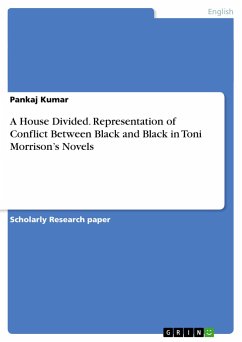 A House Divided. Representation of Conflict Between Black and Black in Toni Morrison¿s Novels