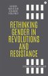 Rethinking Gender in Revolutions and... - Bild 1