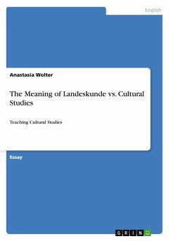 The Meaning of Landeskunde vs. Cultural Studies - Wolter, Anastasia