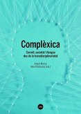 Complèxica : Cervell, societat i llengua des de la transdisciplinarietat