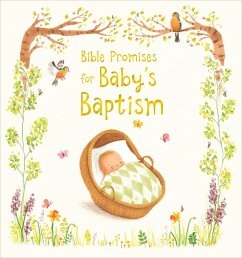 Bible Promises for Baby's Baptism - Woodward, Antonia; Piper, Sophie