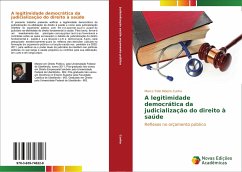 A legitimidade democrática da judicialização do direito à saúde - Cunha, Marco Túlio Ribeiro
