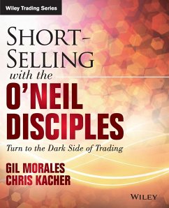 Short-Selling with the O'Neil Disciples - Morales, Gil; Kacher, Chris