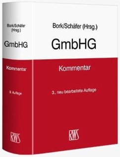 GmbHG, Kommentar - Bork, Reinhard;Schäfer, Carsten
