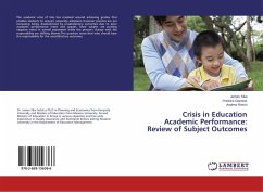 Crisis in Education Academic Performance: Review of Subject Outcomes