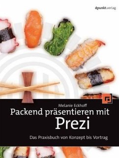 Packend präsentieren mit Prezi - Eckhoff, Melanie