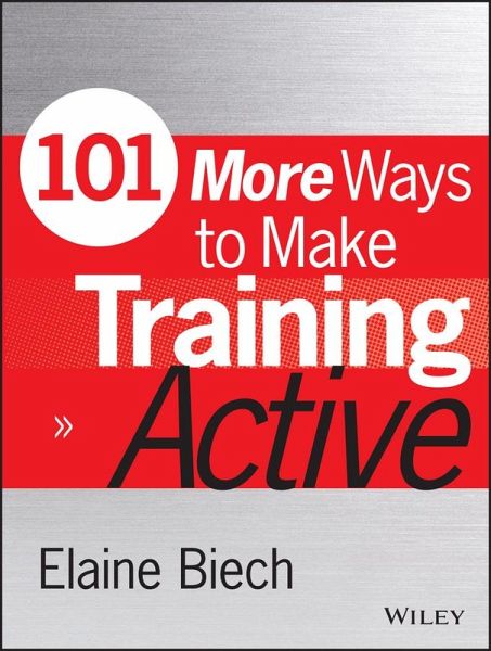 101 More Ways to Make Training Active 101 More Ways to Make Training Active