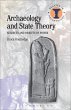 Archaeology and State Theory - Bild 1