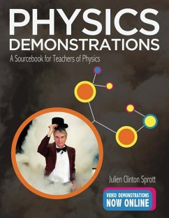 Physics Demonstrations: A Sourcebook for Teachers of Physics - Sprott, Julien Clinton