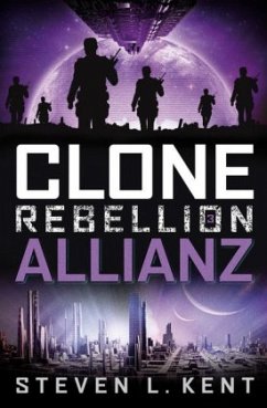 Clone Rebellion - Allianz - Kent, Steven L.