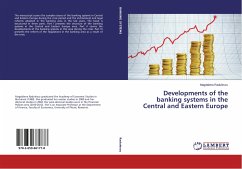 Developments of the banking systems in the Central and Eastern Europe