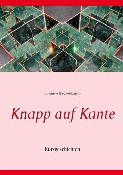 Knapp auf Kante - Beckenkamp, Susanne