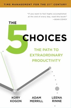 The 5 Choices - Kogon, Kory; Merrill, Adam; Rinne, Leena