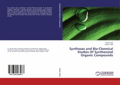 Syntheses and Bio-Chemical Studies Of Synthesized Organic Compounds