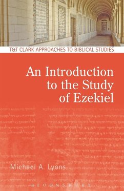 An Introduction to the Study of Ezekiel - Lyons, Michael A.