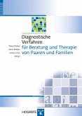 Diagnostische Verfahren für Beratung und Therapie von Paaren und Familien