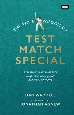 The Wit and Wisdom of Test Match Special - Waddell, Dan