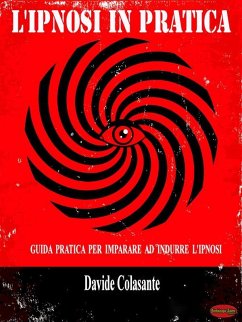 L'ipnosi in pratica (eBook, ePUB) - Colasante, Davide