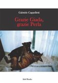 Grazie Giada, grazie Perla (eBook, ePUB)