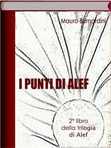 I Punti di Alef (eBook, ePUB) - Bernardini, Mauro