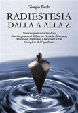 Radiestesia dalla A alla Z (eBook, ePUB)