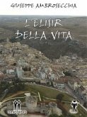 L'elisir della vita (eBook, ePUB) L'elisir della vita (eBook, ePUB)