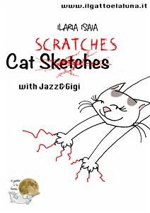 Cat scratches (with Jazz and Gigi) (eBook, ePUB) - Isaia, Ilaria