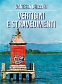 Vertigini e stravedimenti (eBook, ePUB)