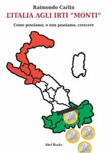 L'Italia agli irti Monti (eBook, ePUB) - Carlin, Raimondo