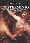 La barbarie dell'uomo sugli animali (eBook, ePUB)