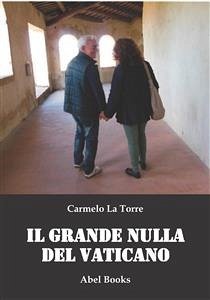 Il grande nulla del vaticano (eBook, ePUB) - La Torre, Carmelo